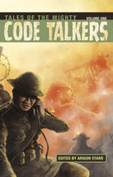 Tales of the Mighty Code Talkers, Volume One