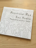 "Artificial Red Rez Radio" CD