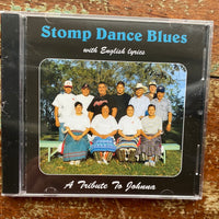 "Stomp Dance Blues with English lyrics, A Tribute to Johnna"