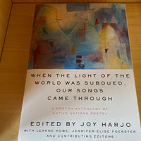 "When the Light of the World was Subdued, Our Songs Came Through"